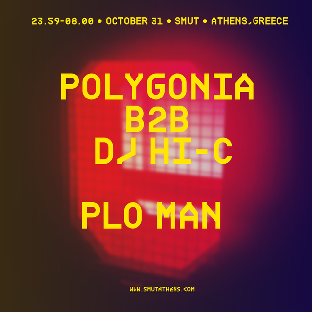 Polygonia b2b DJ HI-C + PLO Man event poster at SMUT Athens